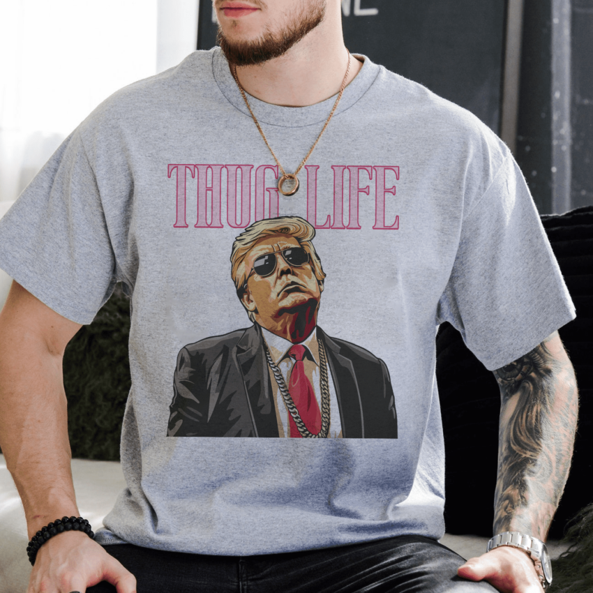 Thug Life Gangster Shirt, Donald Trump Shirt, Trump Supporter Shirt