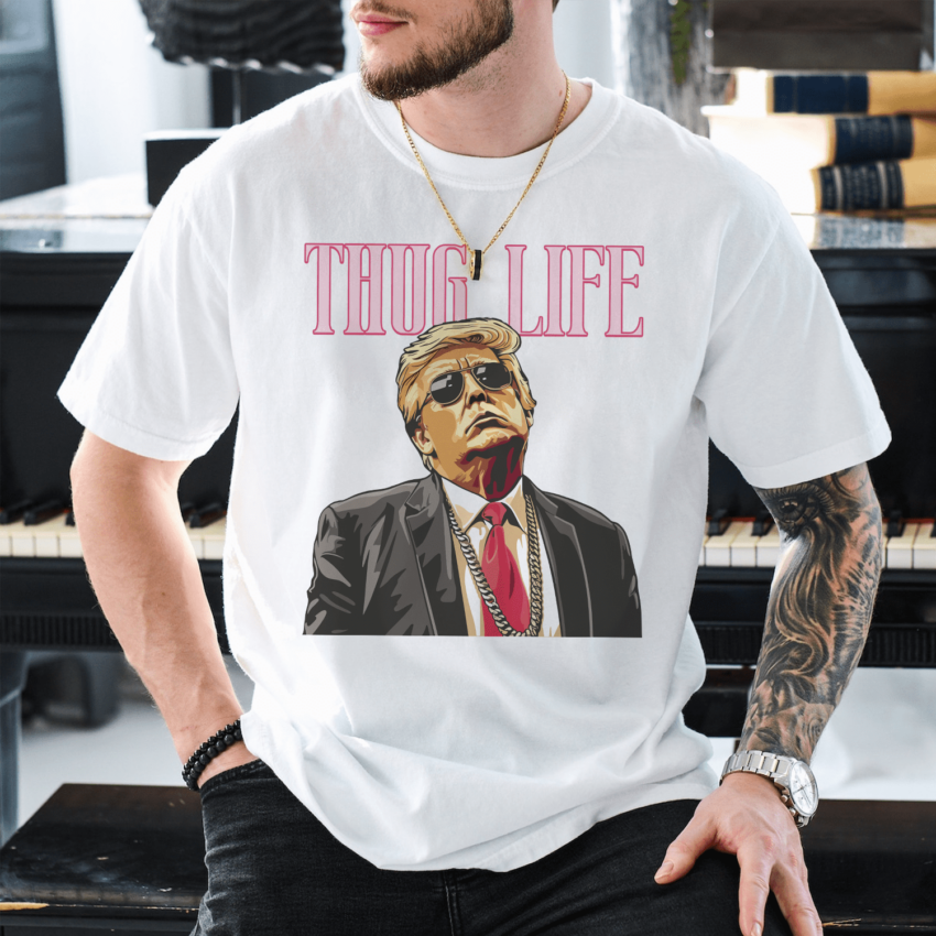 Thug Life Gangster Shirt, Donald Trump Shirt, Trump Supporter Shirt