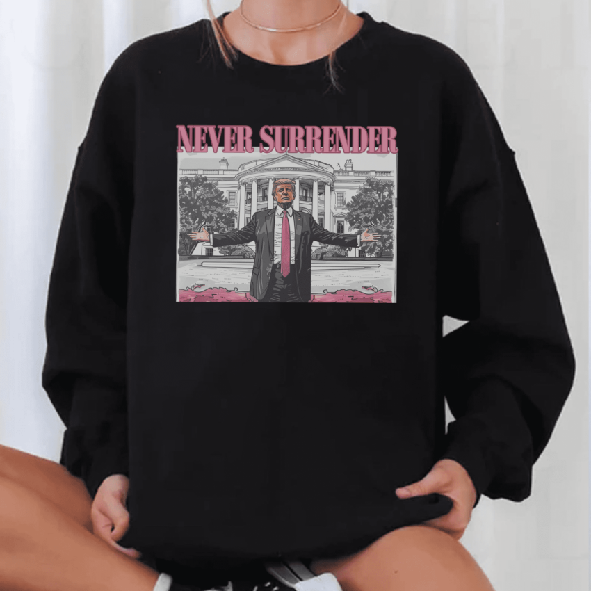 Trump Never Surrender shirt, Donald Trump in White House Unisex shirt, Trump Supporter shirt