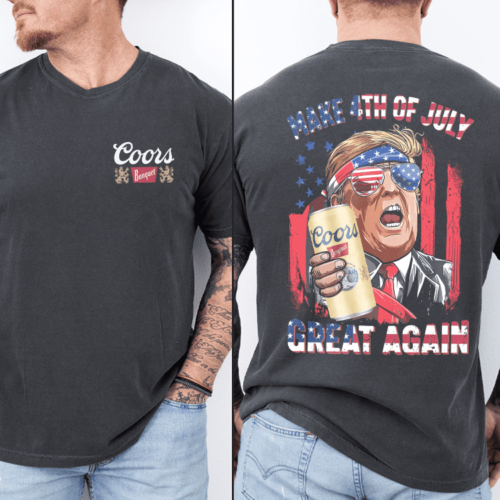 Trump Coor Banquet shirt, Make 4th of July Shirt, Donald Trump shirt, Trump Supporter shirt