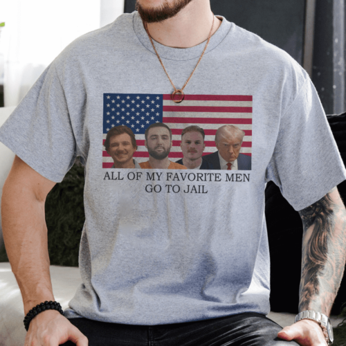 All of my favorite men go to jail shirt, Donald Trump, Scottie Scheffler, Zack Bryan, Mogan shirt  (Copy)