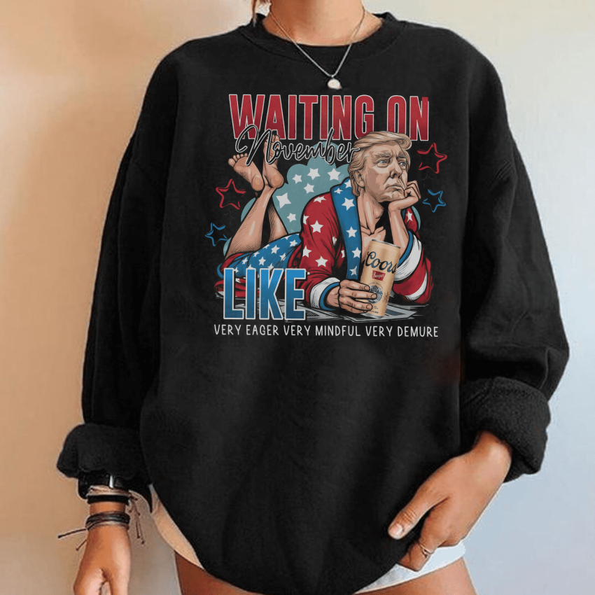 Trump Coors Light Waiting on November shirt, Donald Trump 2024 Shirt, MAGA shirt, Trump Supporter shirt